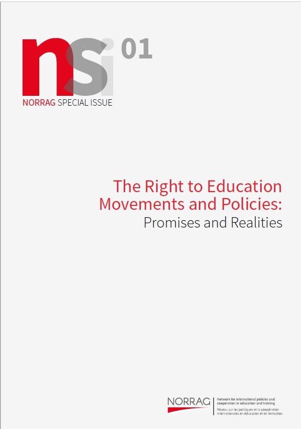 NORRAG Special Issue No 1. The right to education movement and policies: Promises and realities 
